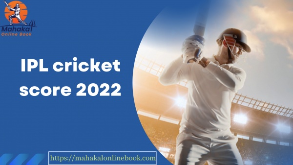live IPL cricket score 2022 India