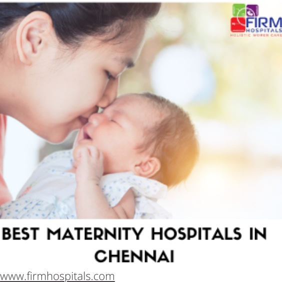 BEST MATERNITY HOSPITALS IN CHENNAI