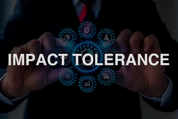 Impact Tolerance and its Benefits
