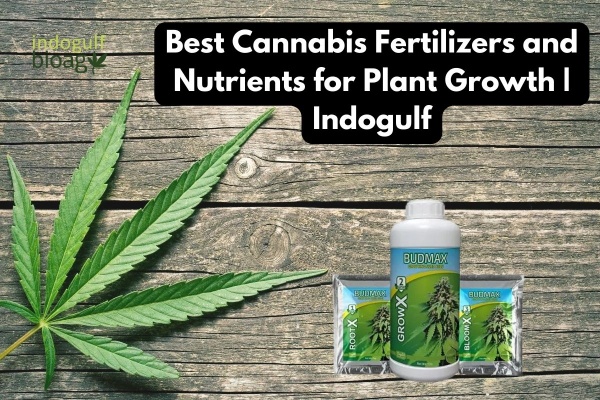 Cannabis Nutrient Kit