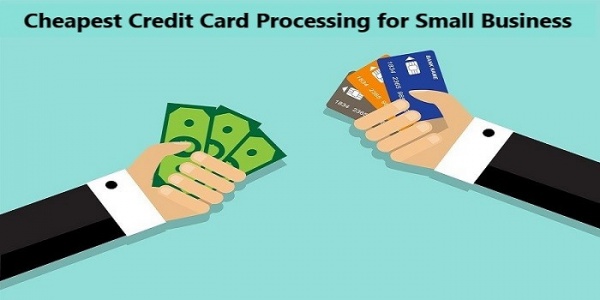 Cheapest Credit Card Processing Companies for Small Business