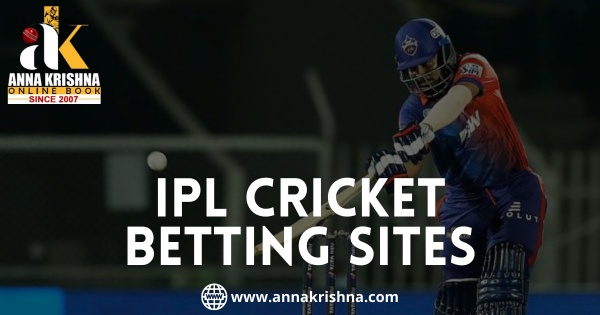 Ipl cricket betting sites | Ipl cricket betting sites 2023 - Annakrishnabook